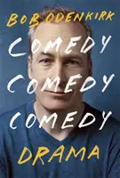 Vígjáték, komédia, vígjáték, dráma - A Sunday Times bestsellere - Comedy, Comedy, Comedy, Drama - The Sunday Times bestseller