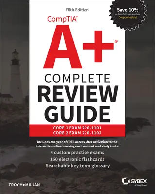 Comptia A+ Complete Review Guide: Core 1 vizsga 220-1101 és Core 2 vizsga 220-1102 - Comptia A+ Complete Review Guide: Core 1 Exam 220-1101 and Core 2 Exam 220-1102