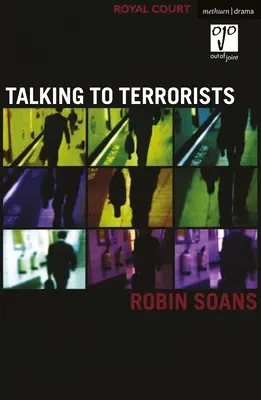 Beszélgetés terroristákkal (Soans Robin (Szerző)) - Talking to Terrorists (Soans Robin (Author))