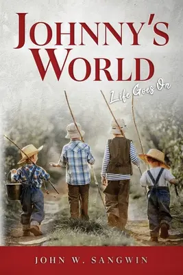 Johnny világa: Az élet megy tovább - Johnny's World: Life Goes On