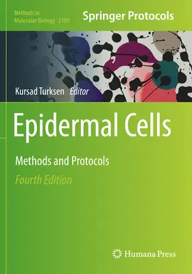 Epidermális sejtek: Módszerek és protokollok - Epidermal Cells: Methods and Protocols