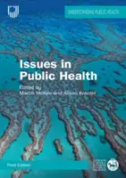 A közegészségügy kérdései: Kihívások a 21. században - Issues in Public Health: Challenges for the 21st Century