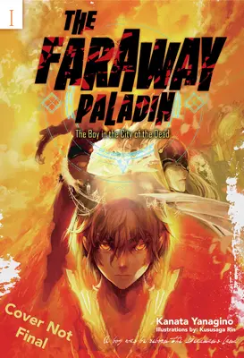 The Faraway Paladin: The Boy in the City of the Dead (A fiú a holtak városában) - The Faraway Paladin: The Boy in the City of the Dead