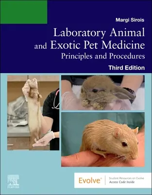Laboratóriumi állatok és egzotikus háziállatok orvostudománya: Alapelvek és eljárások - Laboratory Animal and Exotic Pet Medicine: Principles and Procedures