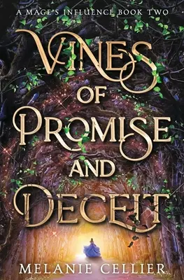 Az ígéret és a csalás indái - Vines of Promise and Deceit