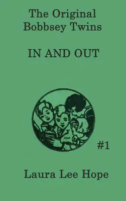 A Bobbsey-ikrek In and Out - The Bobbsey Twins In and Out