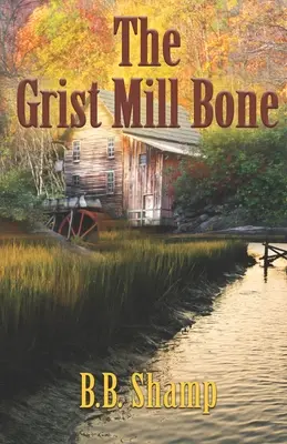 A malomcsont - The Grist Mill Bone