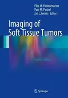 A lágyrészdaganatok képalkotása - Imaging of Soft Tissue Tumors