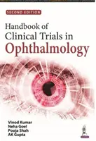 A szemészeti klinikai vizsgálatok kézikönyve - Handbook of Clinical Trials in Ophthalmology