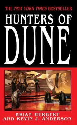 A Dűne vadászai - Hunters of Dune