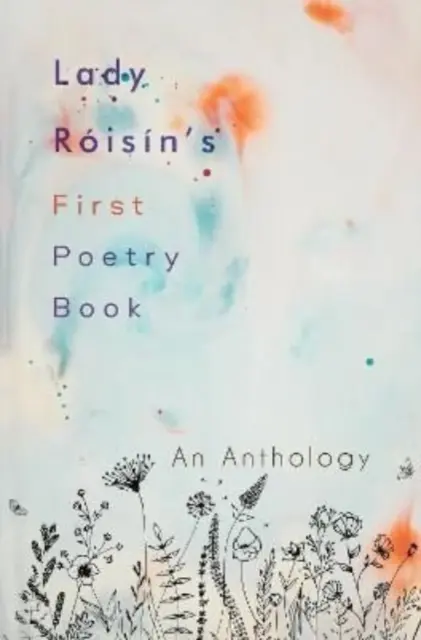 Lady Roisin első verseskönyve - Lady Roisin's First Poetry Book