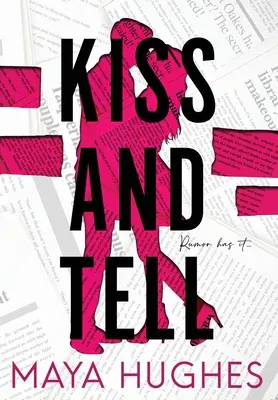 Kiss and Tell