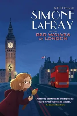 Simone LaFray és a londoni vörös farkasok - Simone LaFray and the Red Wolves of London