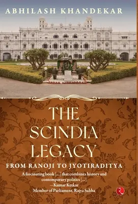 A Scindia-örökség - The Scindia Legacy