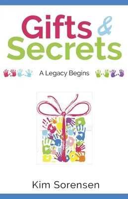 Ajándékok és titkok: Élet- és szerelmi leckék egy igazi anyukától - Gifts & Secrets: Life and Love Lessons from a Real Mom