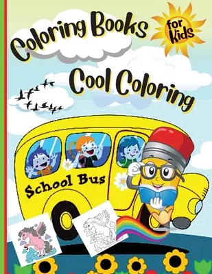 Színezőkönyvek gyerekeknek Cool Coloring Girls & Boys: For Girls & Boys - Coloring Books For Kids Cool Coloring Girls & Boys: For Girls & Boys