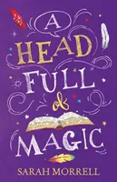 Mágiával teli fej - Head Full Of Magic