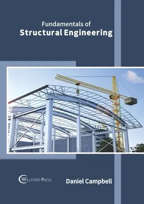 A szerkezetépítés alapjai - Fundamentals of Structural Engineering