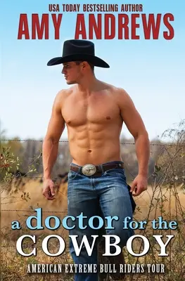 Egy orvos a cowboyhoz - A Doctor for the Cowboy