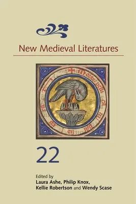 Új középkori irodalmak 22 - New Medieval Literatures 22