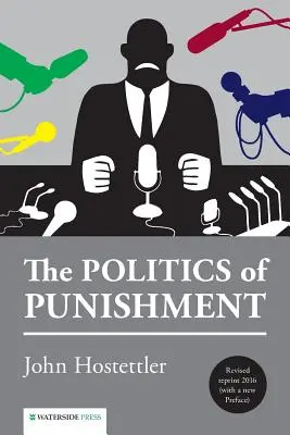 A büntetés politikája - The Politics of Punishment