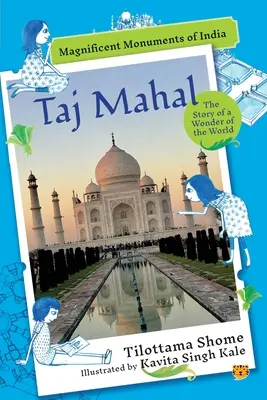 Taj Mahal a világ egyik csodájának története - Taj Mahal the Story of a Wonder of the World