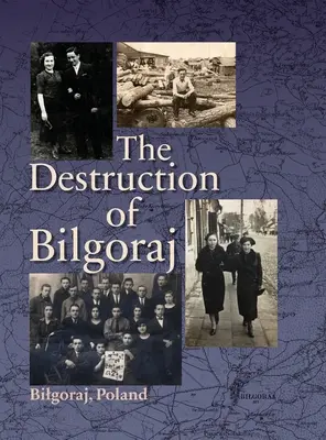 Bilgoraj elpusztítása - Destruction of Bilgoraj