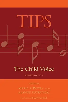 Tippek: A gyermeki hang, 2. kiadás - Tips: The Child Voice, 2nd Edition