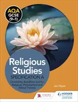 AQA GCSE (9-1) Religious Studies Specification A: Christianity, Buddhism and the Religious, Philosophical and Ethical Themes (Kereszténység, buddhizmus és a vallási, filozófiai és etikai témák). - AQA GCSE (9-1) Religious Studies Specification A: Christianity, Buddhism and the Religious, Philosophical and Ethical Themes