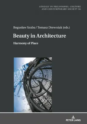 Szépség az építészetben: A hely harmóniája - Beauty in Architecture: Harmony of Place