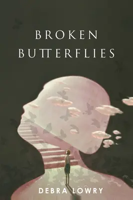 Broken Butterflies