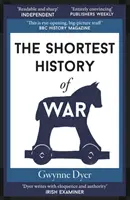 A háború legrövidebb története - Shortest History of War