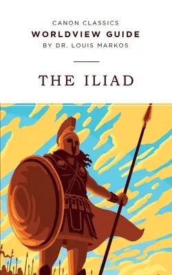 Világnézeti útmutató az Iliászhoz - Worldview Guide for The Iliad