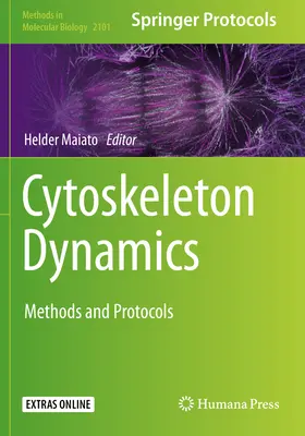 A citoszkeleton dinamikája: Módszerek és protokollok - Cytoskeleton Dynamics: Methods and Protocols