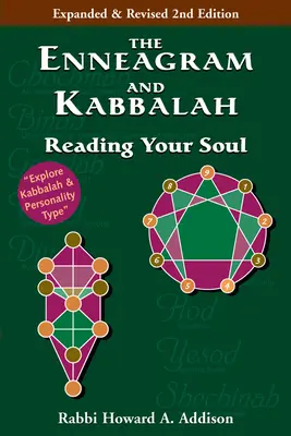 Az Enneagram és a Kabbala (2. kiadás): Reading Your Soul - The Enneagram and Kabbalah (2nd Edition): Reading Your Soul