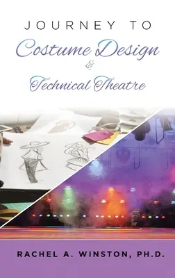 Journey to Costume Design & Technical Theatre: Felvételi és profilok - Journey to Costume Design & Technical Theatre: College Admissions & Profiles