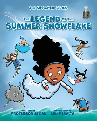 A nyári hópehely legendája - The Legend of the Summer Snowflake