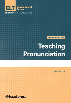 A kiejtés tanítása, átdolgozott változat - Teaching Pronunciation, Revised