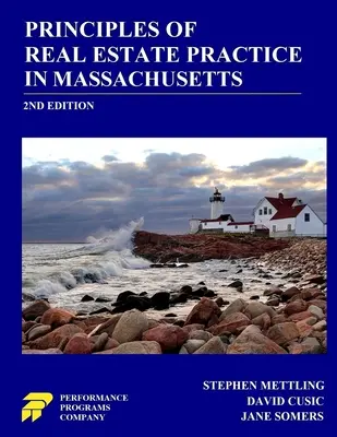 A massachusettsi ingatlanügyletek alapelvei: 2. kiadás - Principles of Real Estate Practice in Massachusetts: 2nd Edition