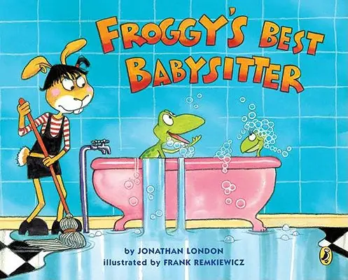 Froggy legjobb bébiszittere - Froggy's Best Babysitter