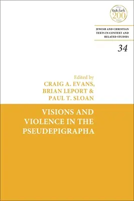 Víziók és erőszak az álpeigráfákban - Visions and Violence in the Pseudepigrapha