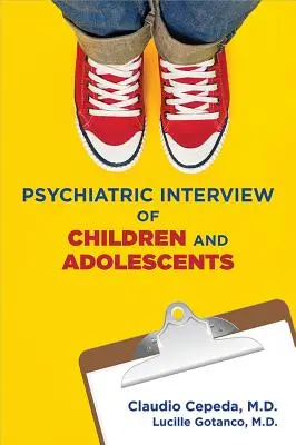 Gyermekek és serdülők pszichiátriai interjúja - Psychiatric Interview of Children and Adolescents