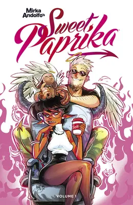 Mirka Andolfo édes paprikája, 1. kötet - Mirka Andolfo's Sweet Paprika, Volume 1