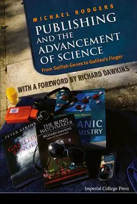 A könyvkiadás és a tudomány fejlődése: Az önző génektől Galilei ujjáig - Publishing and the Advancement of Science: From Selfish Genes to Galileo's Finger