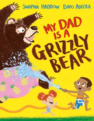 Az én apukám egy grizzly medve (Us Edition) - My Dad Is a Grizzly Bear (Us Edition)