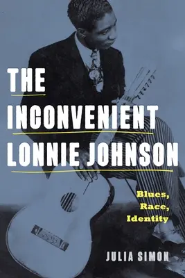 A kényelmetlen Lonnie Johnson - The Inconvenient Lonnie Johnson