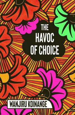 A választás pusztítása - The Havoc of Choice