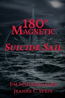 180 fok mágneses - Öngyilkos vitorla - 180 Degrees Magnetic - Suicide Sail