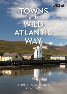 Városok a Wild Atlantic Way-en - Towns on the Wild Atlantic Way