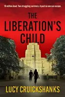 A felszabadulás gyermeke - The Liberation's Child